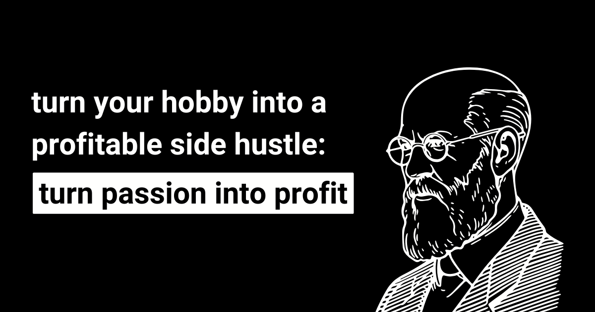 turn passion into profit